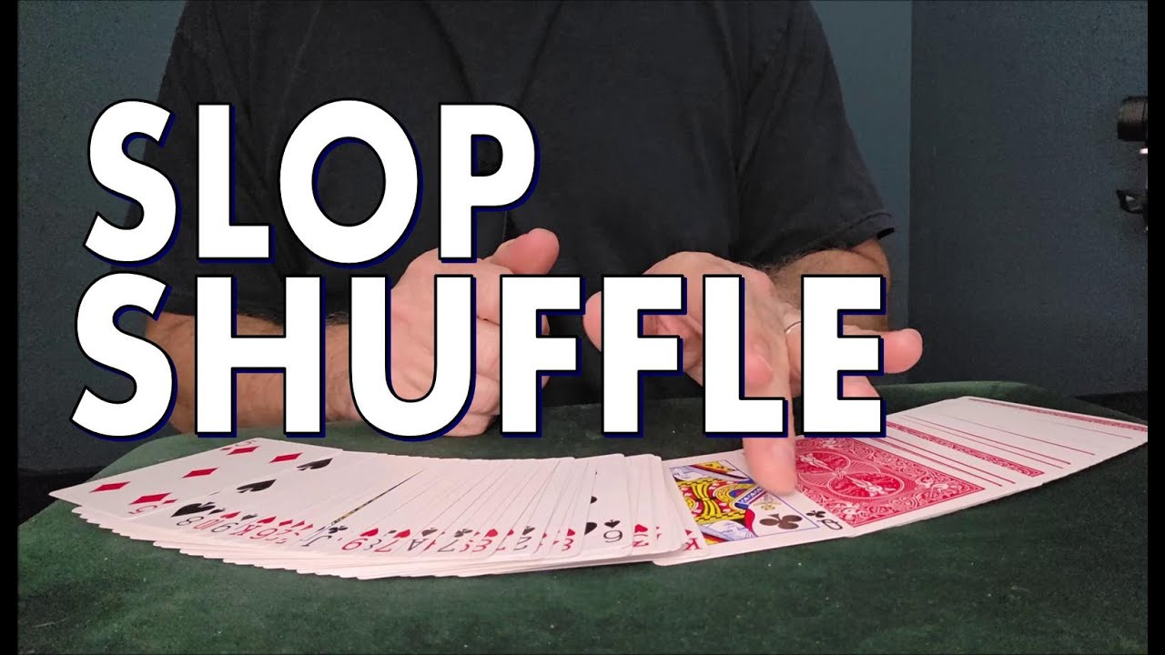 Magic Trick Tutorial: The Slop Shuffle