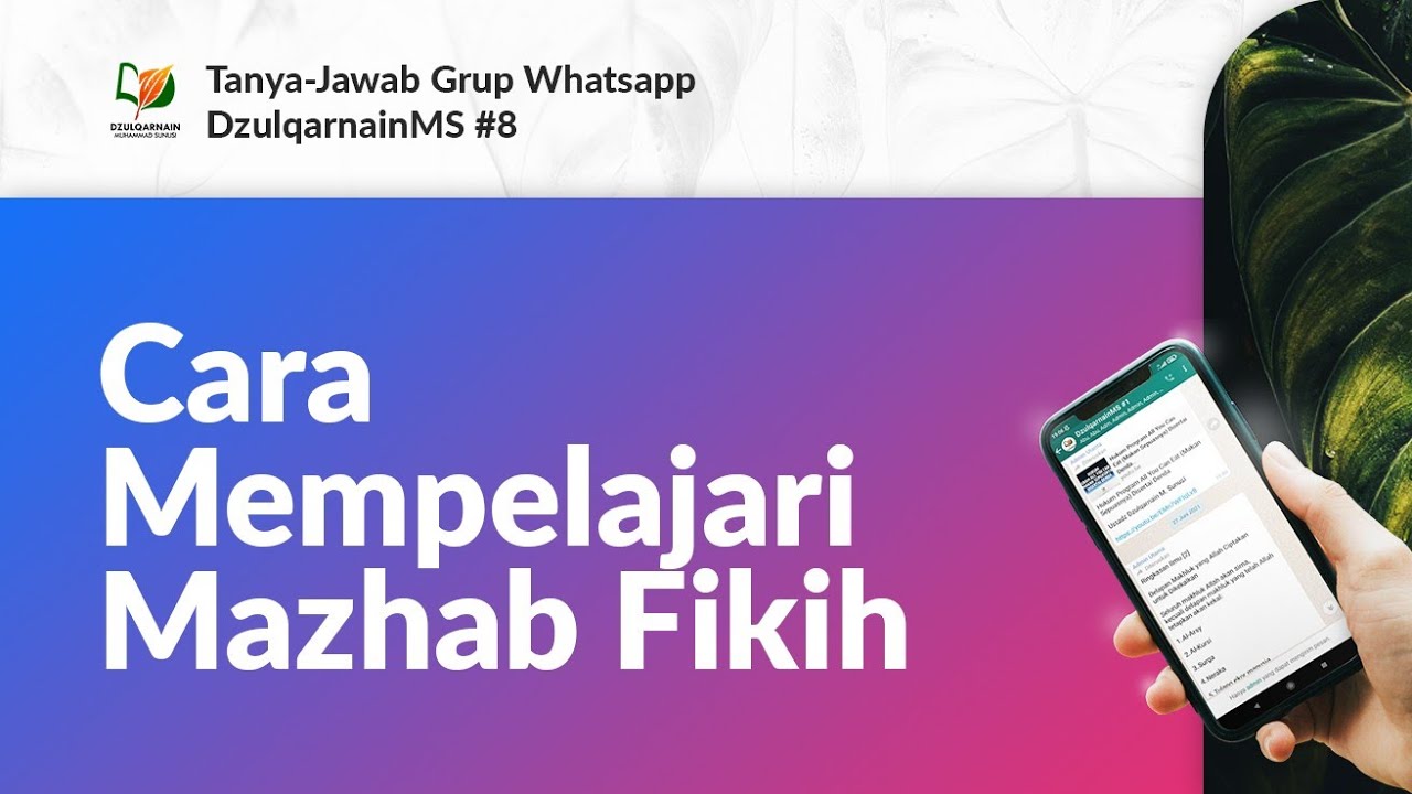 Cara Mempelajari Mazhab Fikih