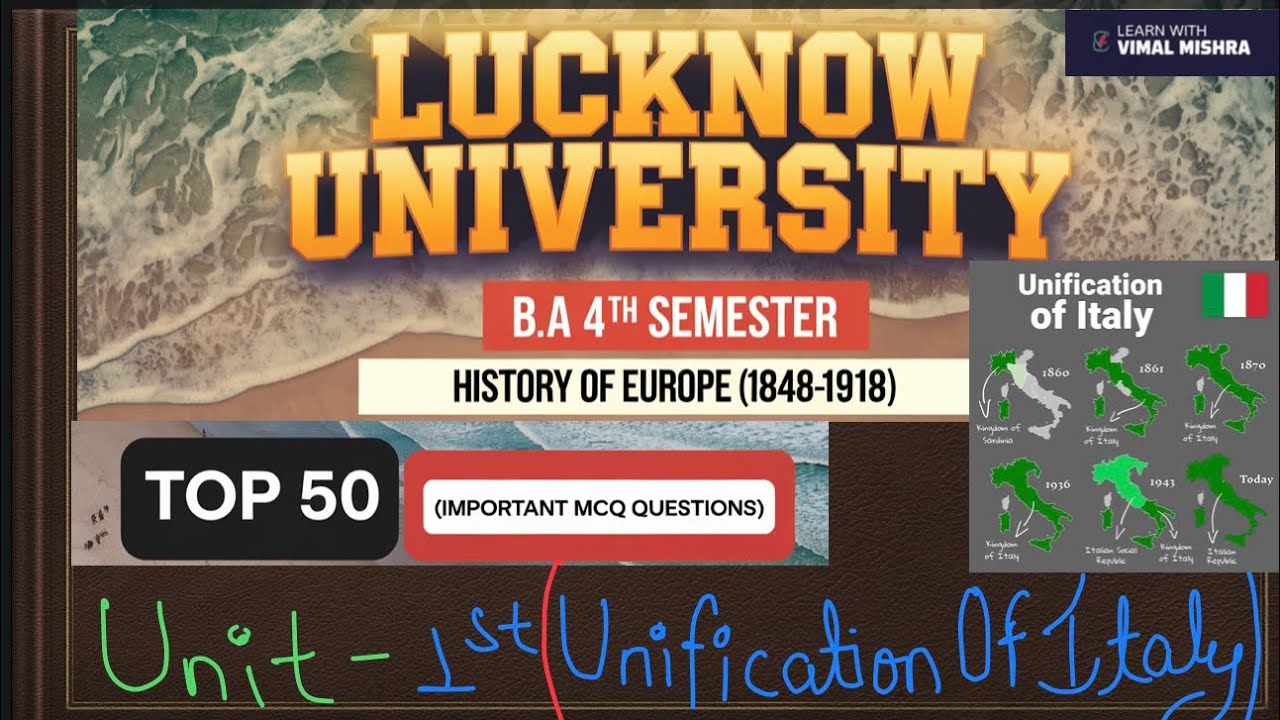 Lucknow University| Unit 1st :- (Unification of Italy) B.A. 4th Semester Exam 2025| 50 MCQ Questions