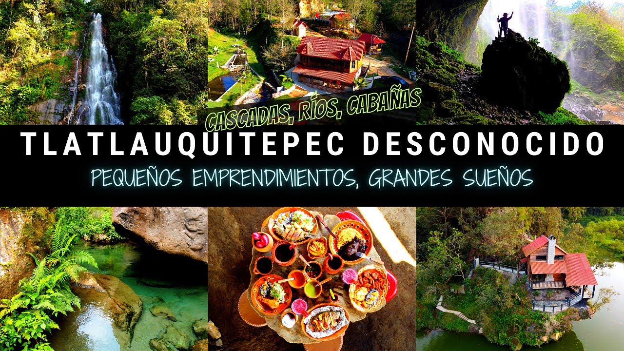 Tlatlauquitepec desconocido. Los lugares que no te anuncian en los medios