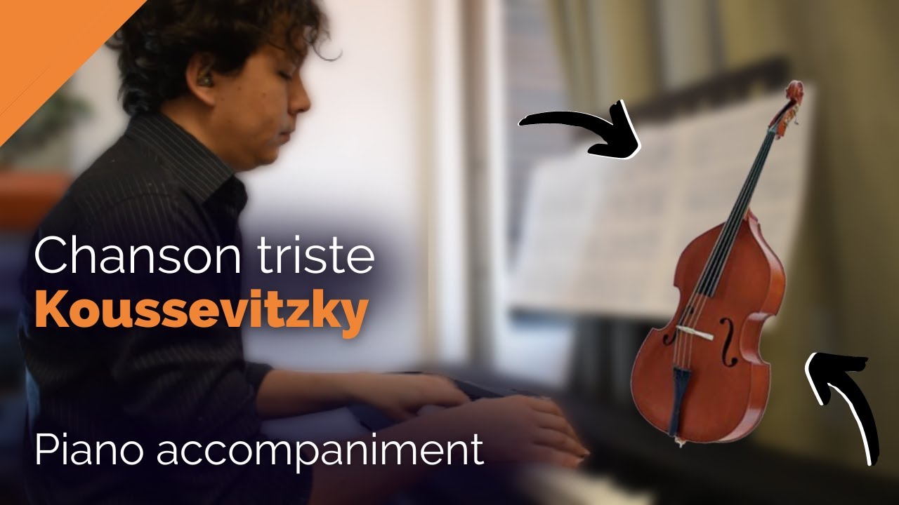 KOUSSEVITZKY Chanson triste 🥲 Piano accompaniment for double bass