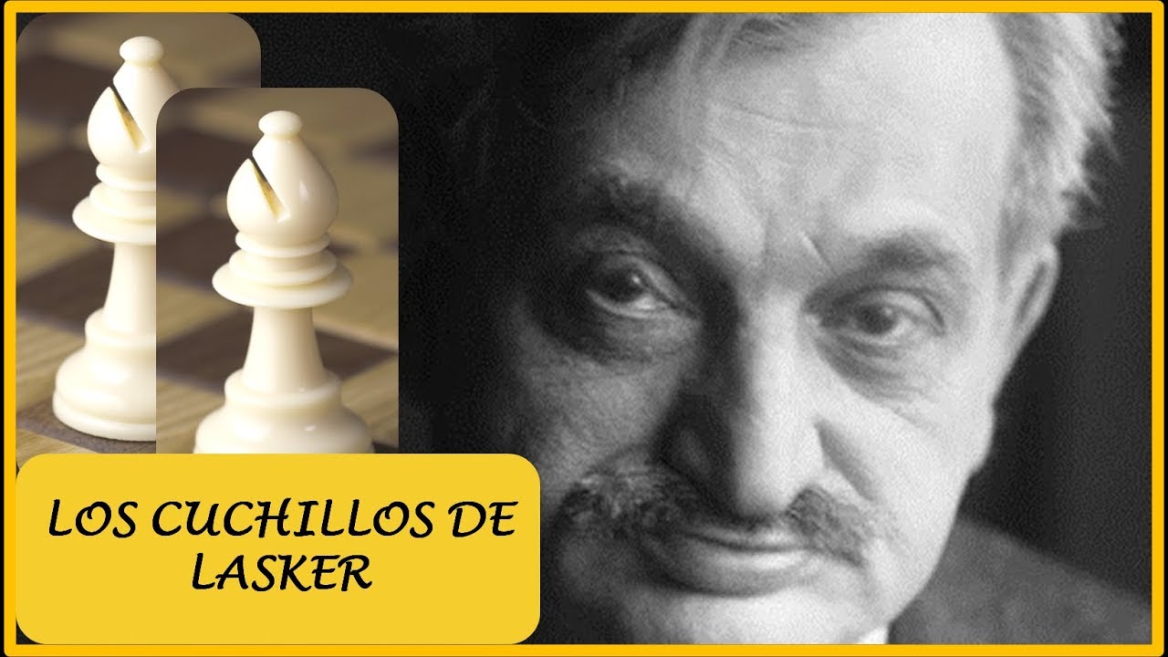♕ COMBINACIÓN #1: LOS CUCHILLOS LASKER - Ajedrez para principiantes