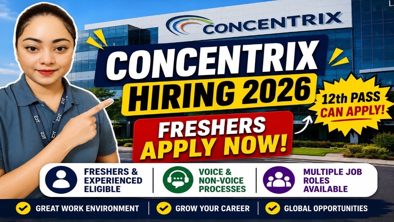 Concentrix Hiring 2026 | Freshers & Experienced Apply Now | Salary Up To ₹30,000 | Apply Online