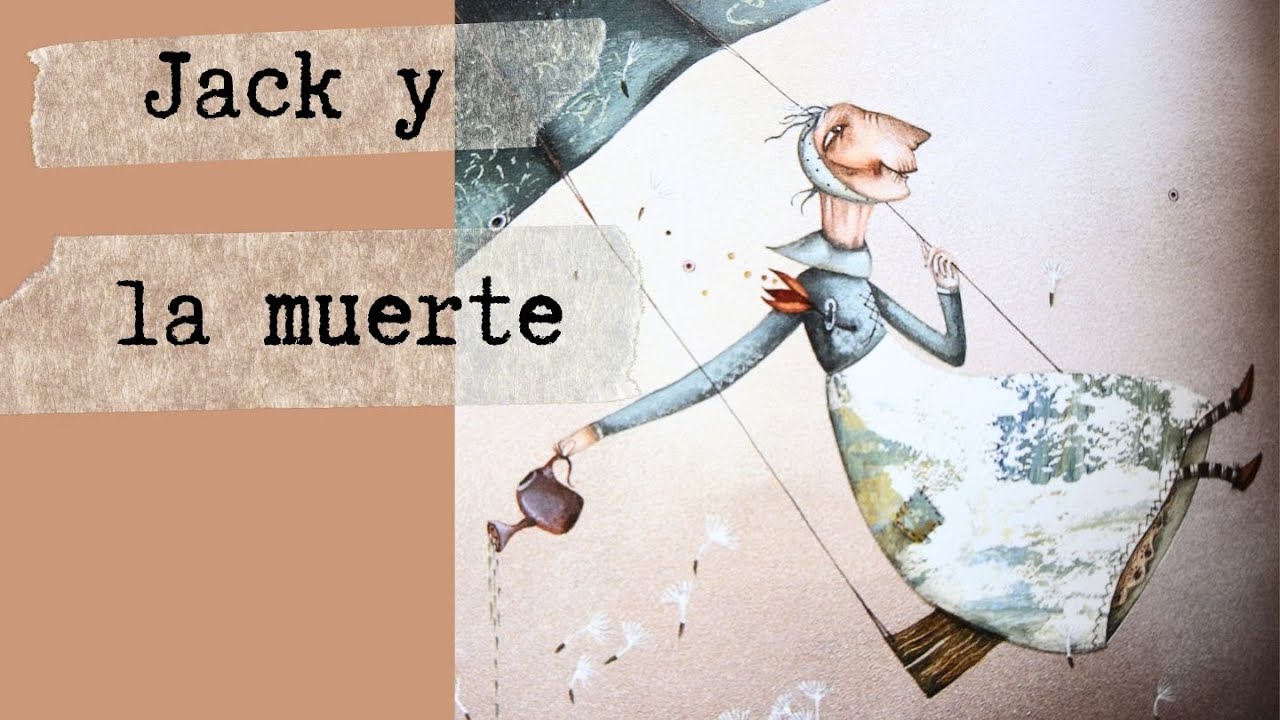 Cuento Jack y la Muerte | Cuento para explicar el duelo y la muerte a los niños | Cuentos Cortos