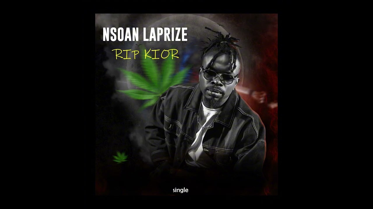 RIP kior version audio by Nsoan Laprize