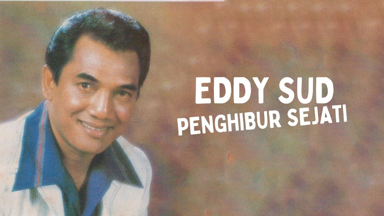 Kisah Eddy Sud yang berakhir Sedih