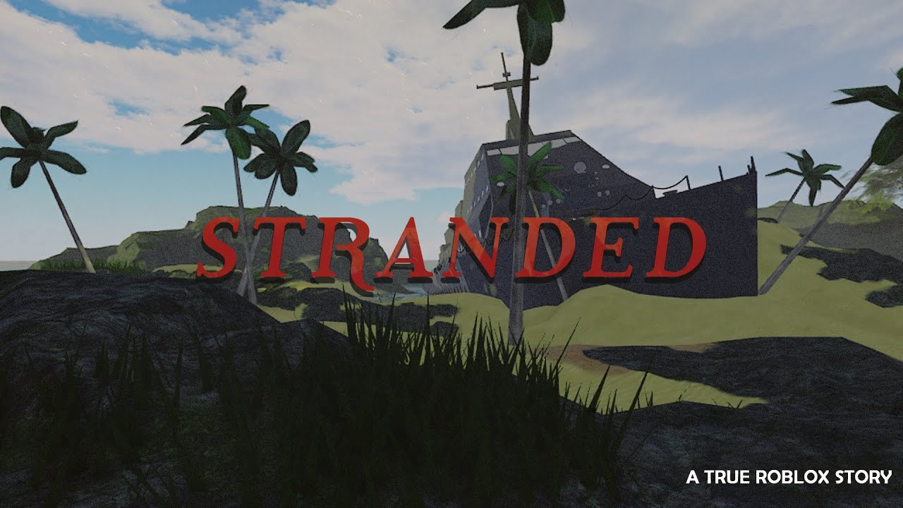 Stranded (A Roblox short from real gameplay)