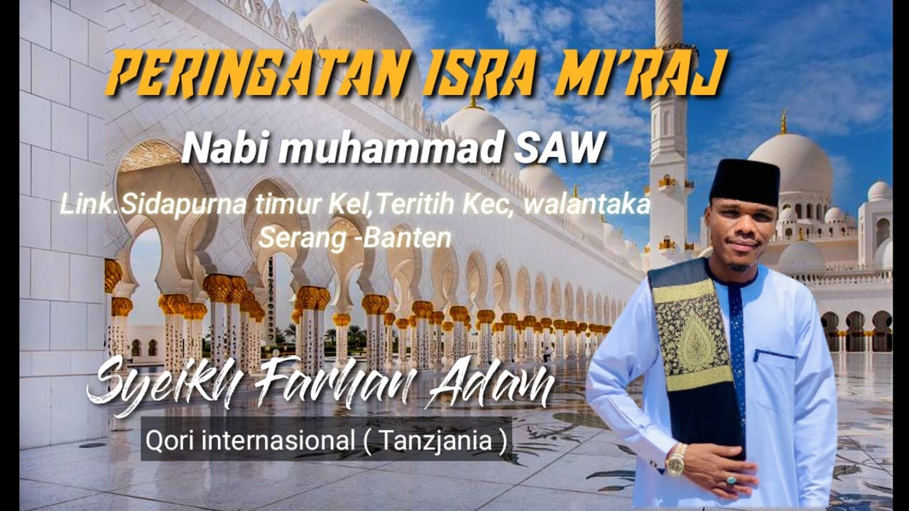 TERBARU 2025 // SYEKH FARHAN ADAM // QORI NTER TANZANIA // Link sidapurna timur SERANG BANTEN