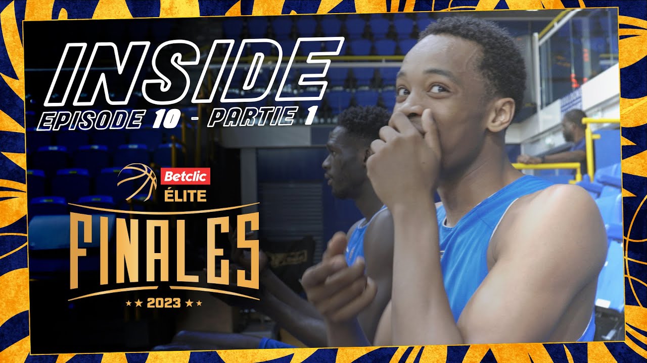 [INSIDE] Episode 10 - partie 1 : Les Finales 2023