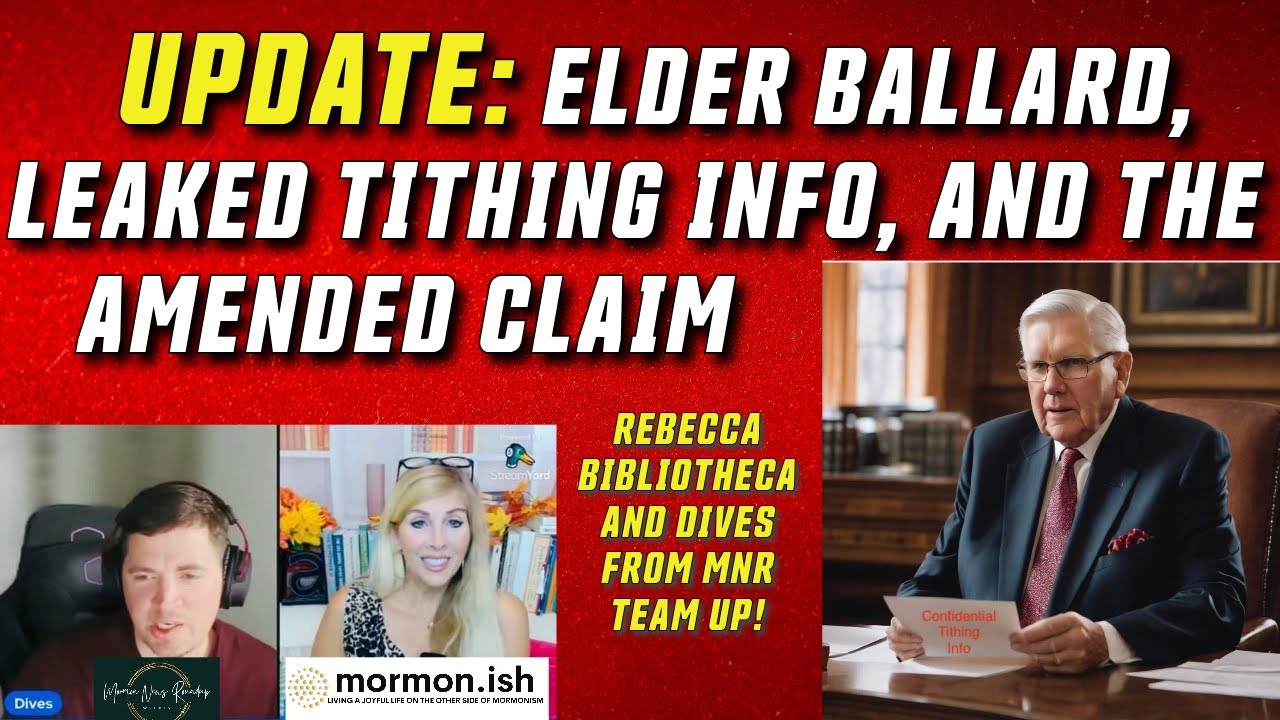 EP92: UPDATE: Elder Ballard, Leaked Tithing Info, And The Tim Ballard Lawsuit Amended Claim