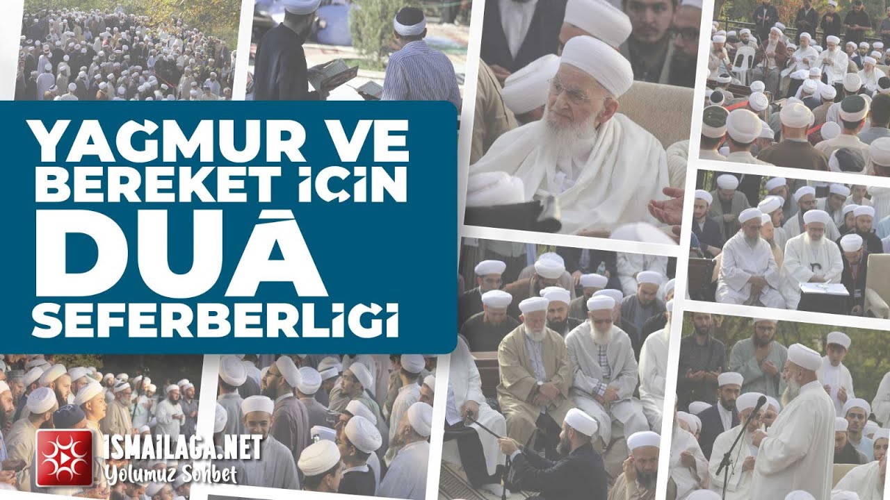 Yağmur ve Bereket İçin Duâ Seferberliği @ismailaganet