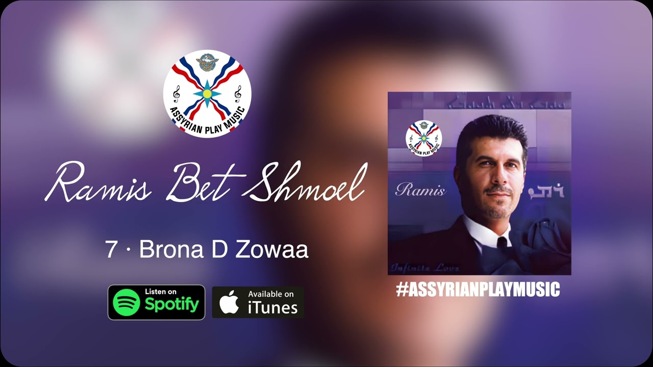 Ramis Bet Shmoel | 7. Brona D Zowaa 2002 #assyrian
