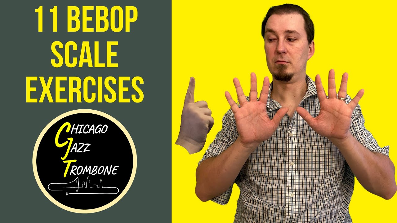 11 Major Bebop Scale Exercises - Luke Malewicz