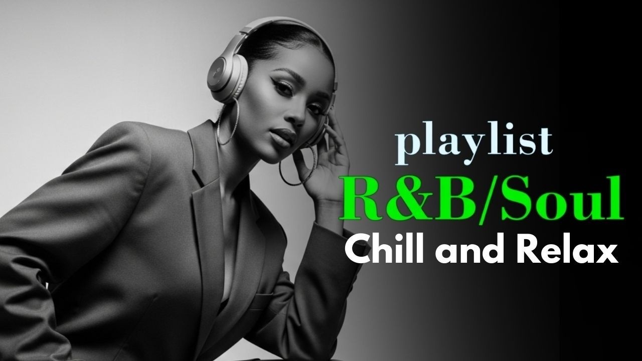 R&B 𝐏𝐥𝐚𝐲𝐥𝐢𝐬𝐭 Mix - Smooth Jazz【RnB】Soul - Chill and Relax Vibes
