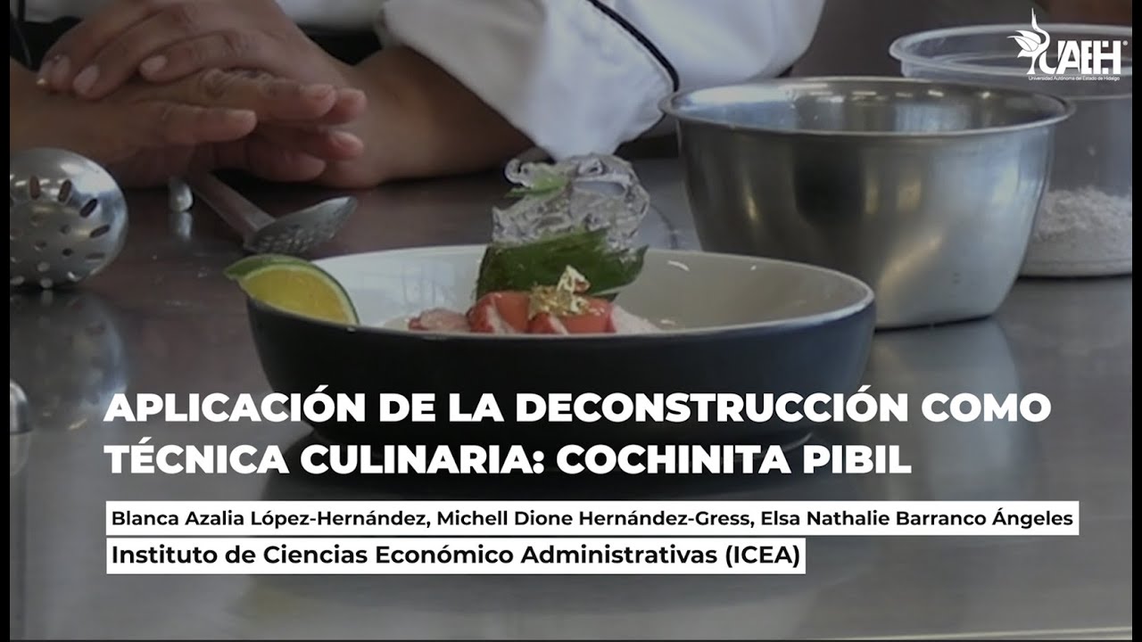 Aplicación de la deconstrucción como técnica culinaria: cochinita pibil