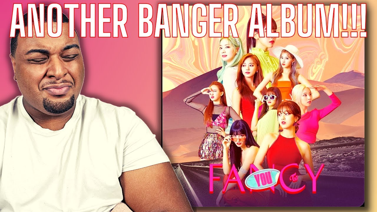 TWICE | 'FANCY YOU' Album Listen /Reaction!!!