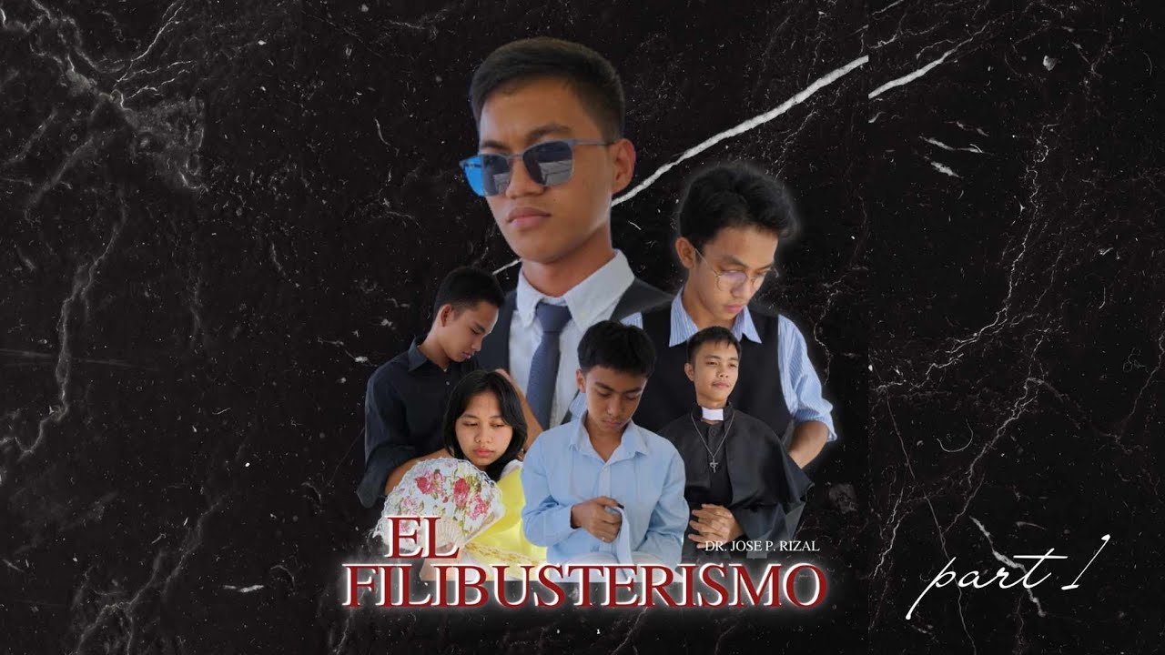 El FILIBUSTERISMO (Kabanata 1, 2,3,4,6,7)