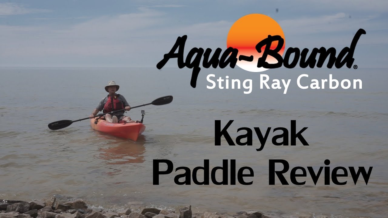 Aqua-Bound Sting Ray Carbon - Paddle Review