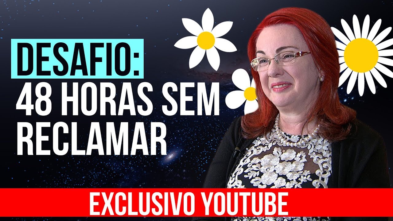 Desafio das 48 horas sem reclamar!