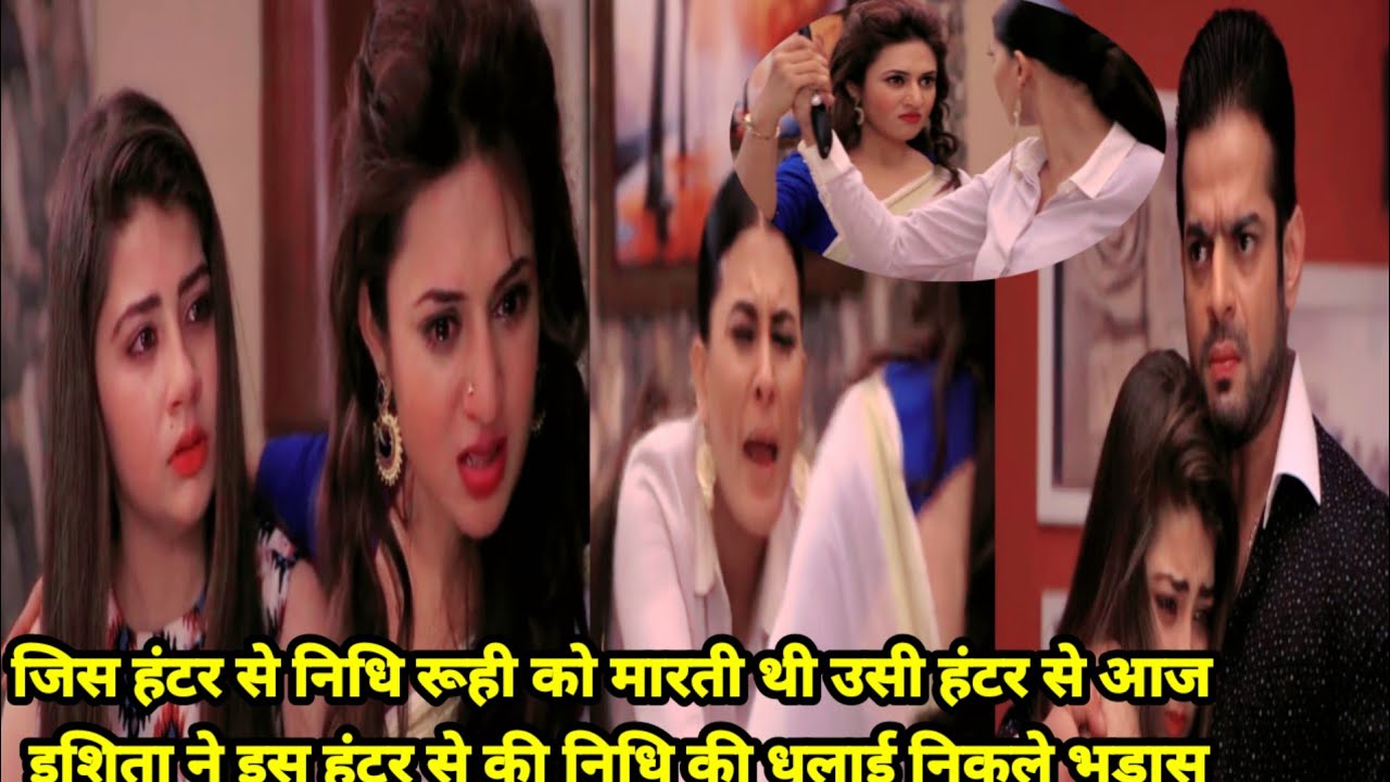 Yeh hai Mohabbatein//इशिता ने की निधि की पिटाई हंटर शिकाया निधि को सबक रमन ने लगाया रूही को गले