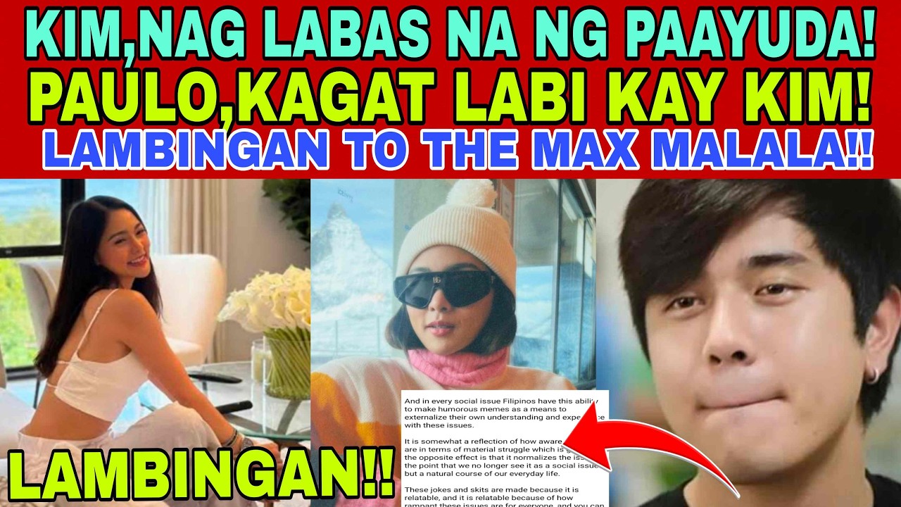 HETO NA‼️KIM,NAG LABAS NA NG PAAYUDA‼️PAULO,NAPA LAMBING NG KAGAT LABI KAY KIMMY‼️