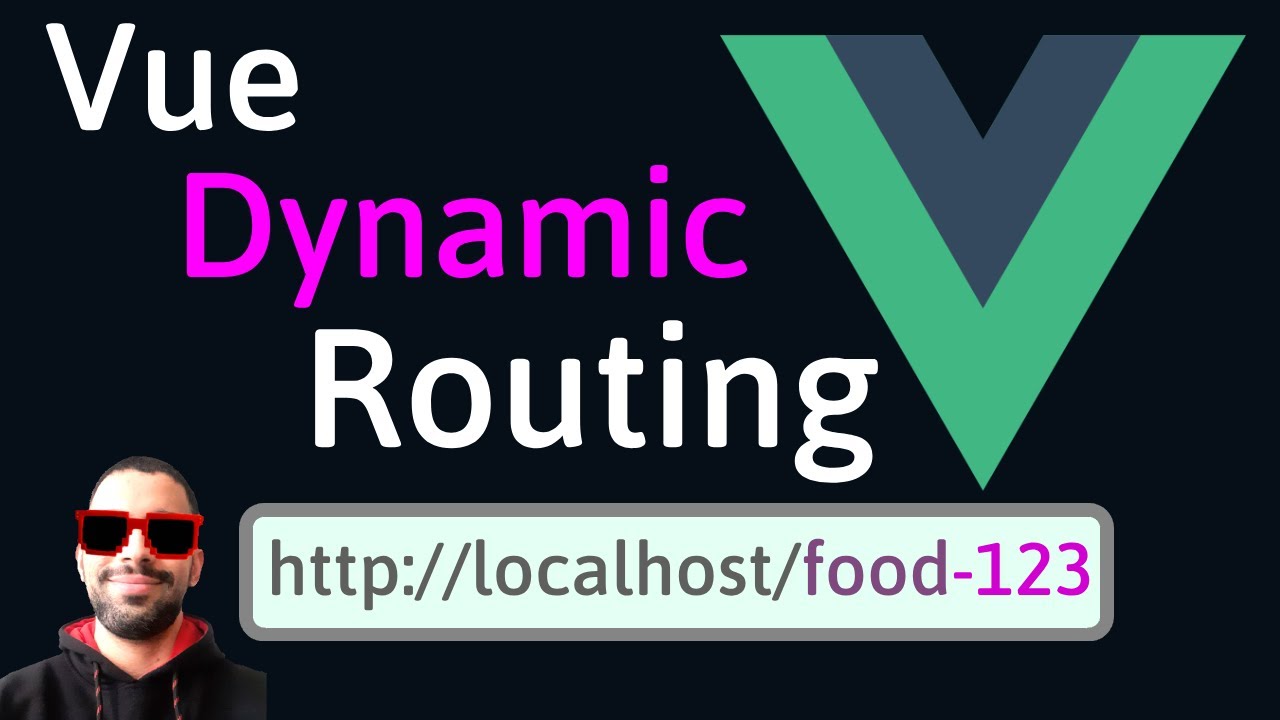Vue Dynamic Routes