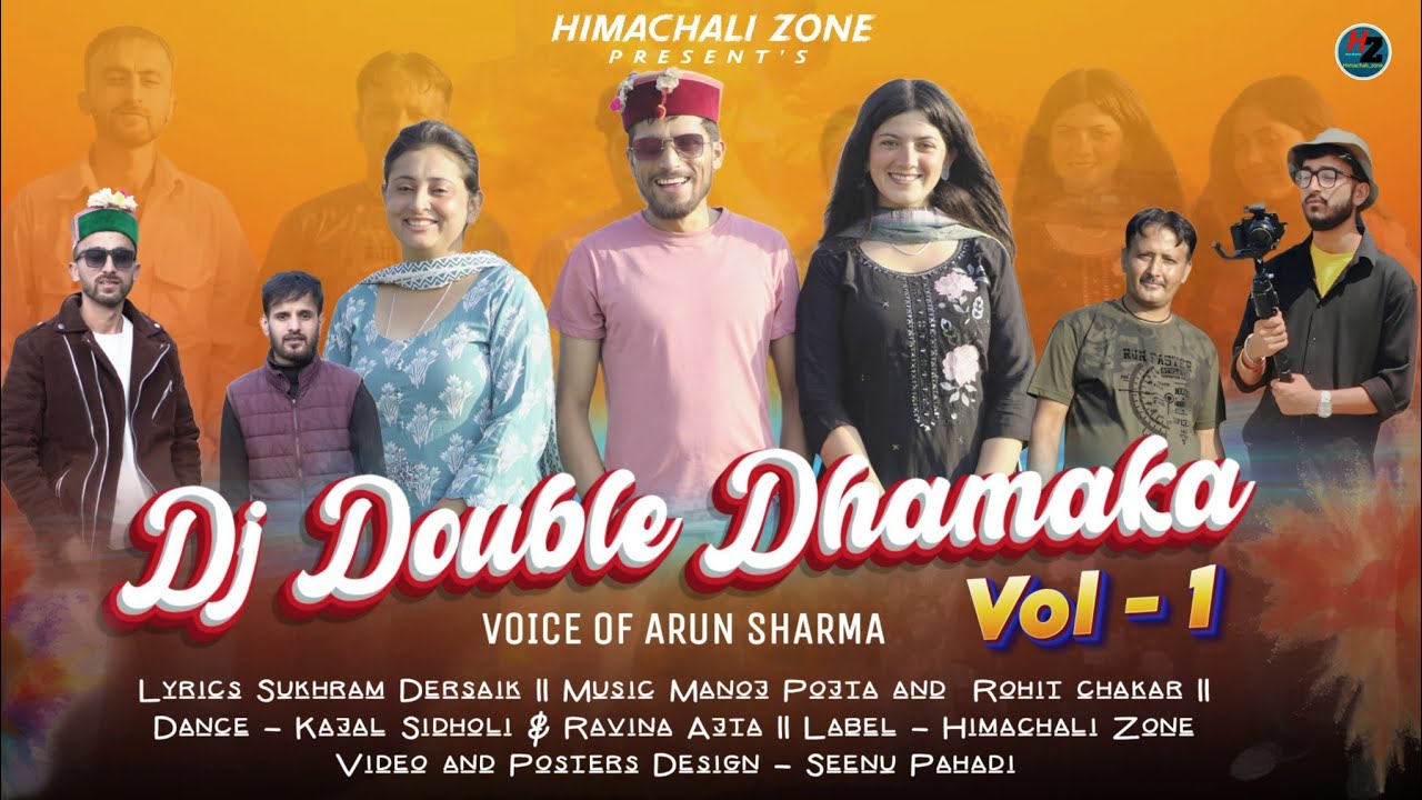 Dj Double Dhamaka vol -1 /, Latest pahari song 2025/ Arun Sharma/ ft_ Ravina & Kajal/ Himachali zone