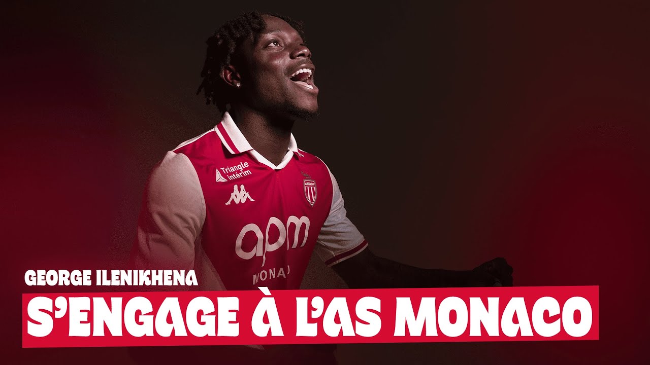 George Ilenikhena s'engage à l'AS Monaco 🇲🇨