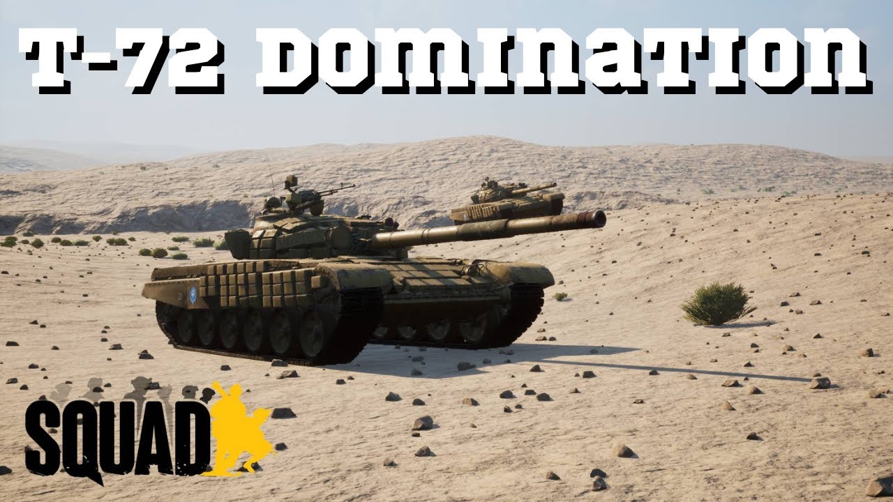 SQUAD T-72 DOMINATION ARMOUR GAMEPLAY DESERT WARFARE