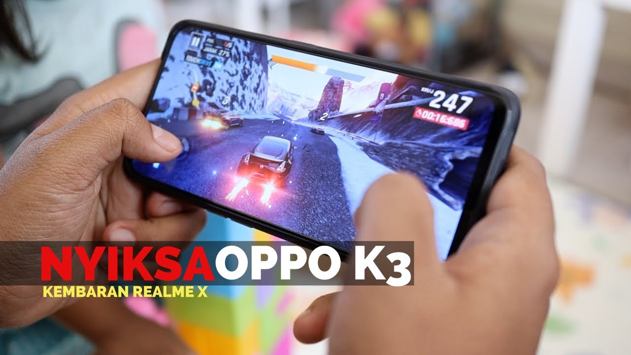 Langsung Beli Yang Ini Aja Deh! - Nyiksa Oppo K3