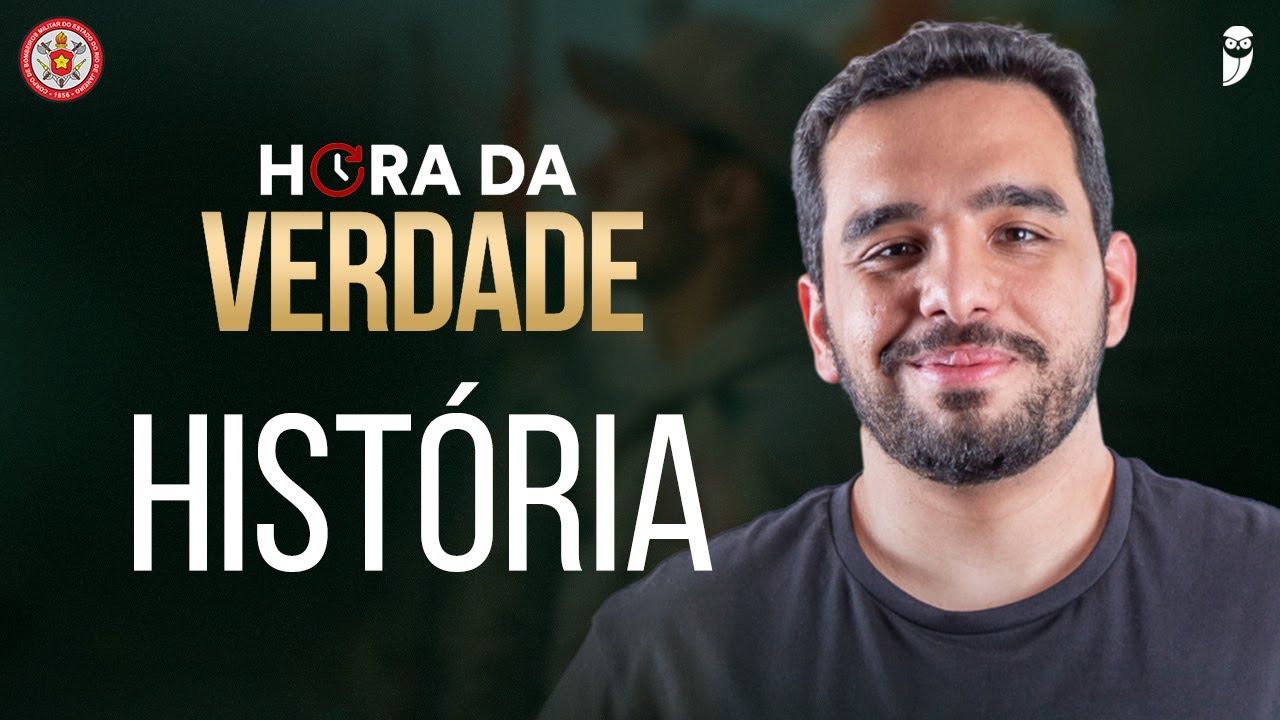 Hora da Verdade CFO-CBMERJ 2026 - História - Prof. Marco Túlio