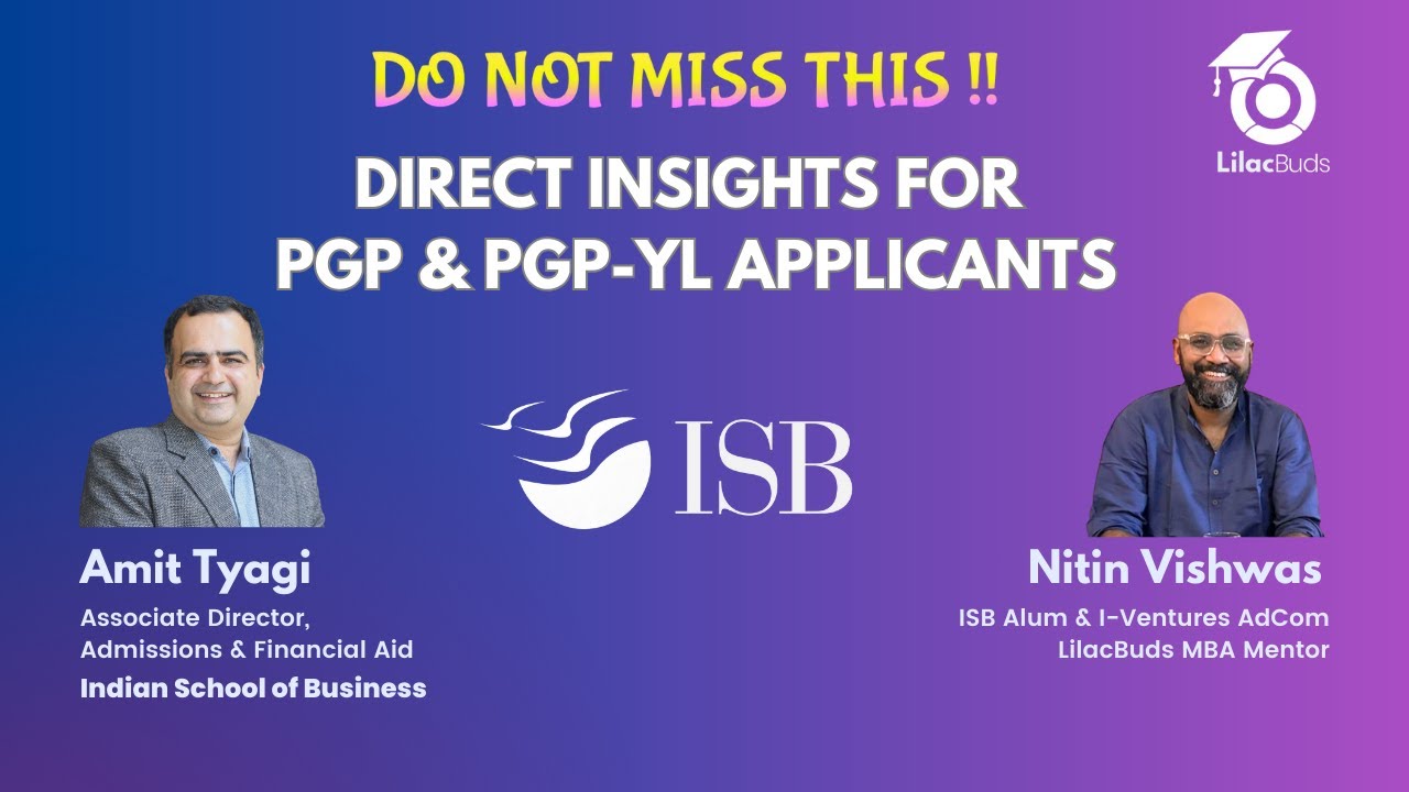 Exclusive ISB PGP & PGP-YL Webinar | 2026 Applicants | LilacBuds