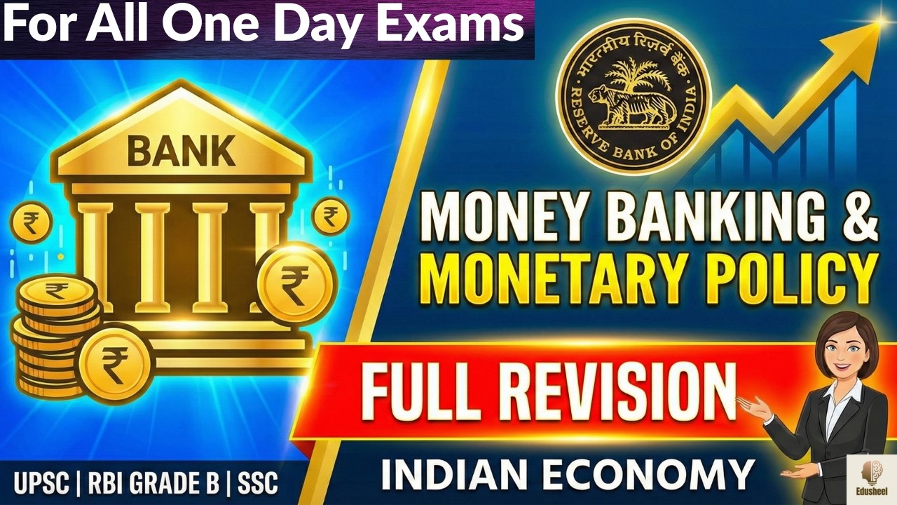 Money Banking and Monetary Policy FULL REVISION | INDIAN ECONOMY
