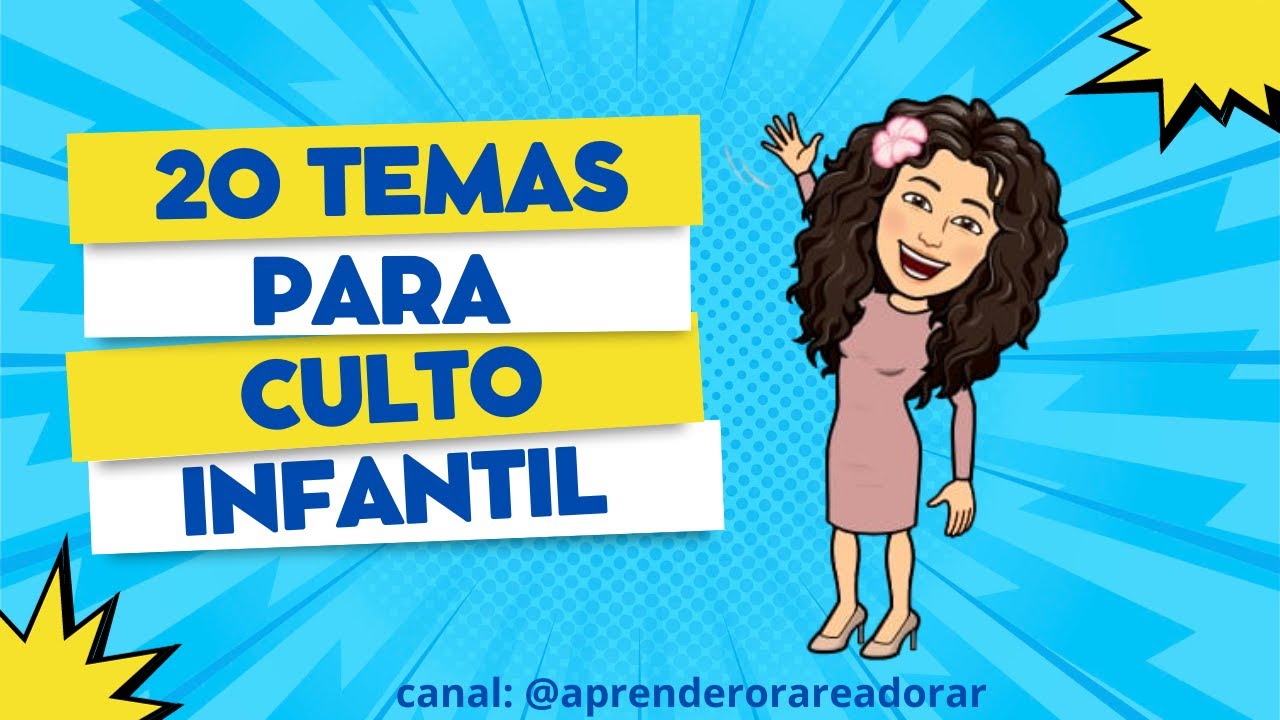 20 temas para Culto Infantil