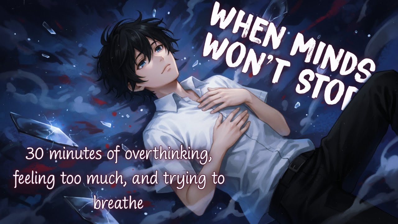 When Minds Won’t Stop – 30 Minutes of Overthinking & Feeling || by Relatone(Relatable Sad Playlist)