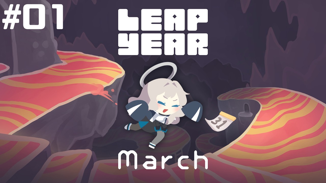 【Leap Year: March】二月が終われば何になる【ProjectCode:KRN_110】