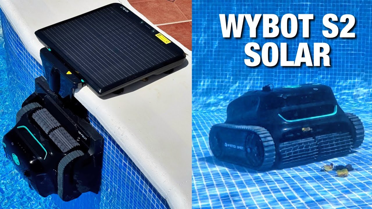 WYBOT S2 Solar - The Pool Robot Cleaner that You Don't Have to Charge!
