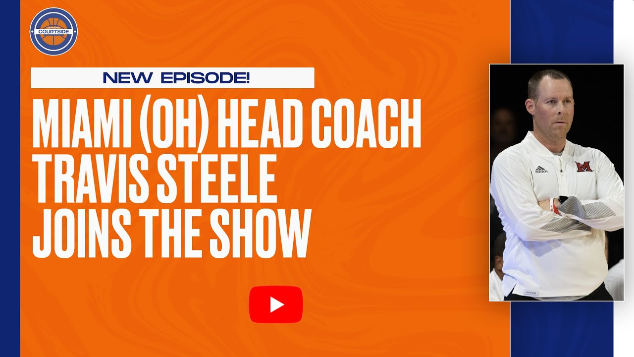 College Basketball Review Courtside - Miami (OH) head coach Travis Steele (S6, E6)