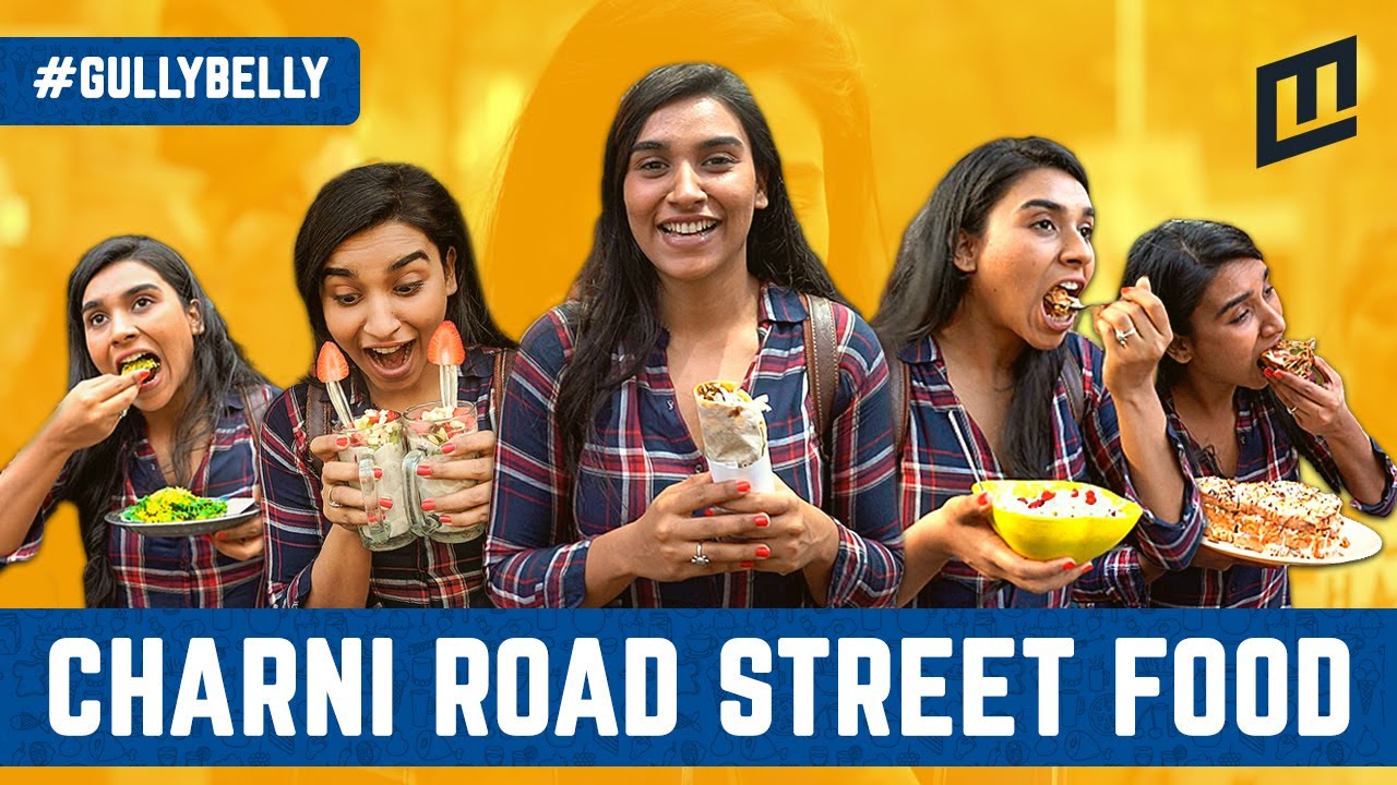 Charni Road Famous Street Food - Best Street Food Places in Mumbai