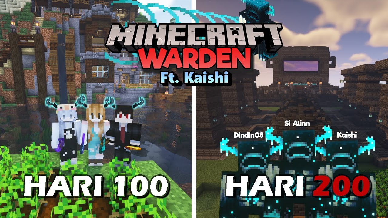 200 Hari di Minecraft Tapi Sebagai WARDEN !!! (Ft. @Kaishi0 ) - Duo Minecraft 100 hari