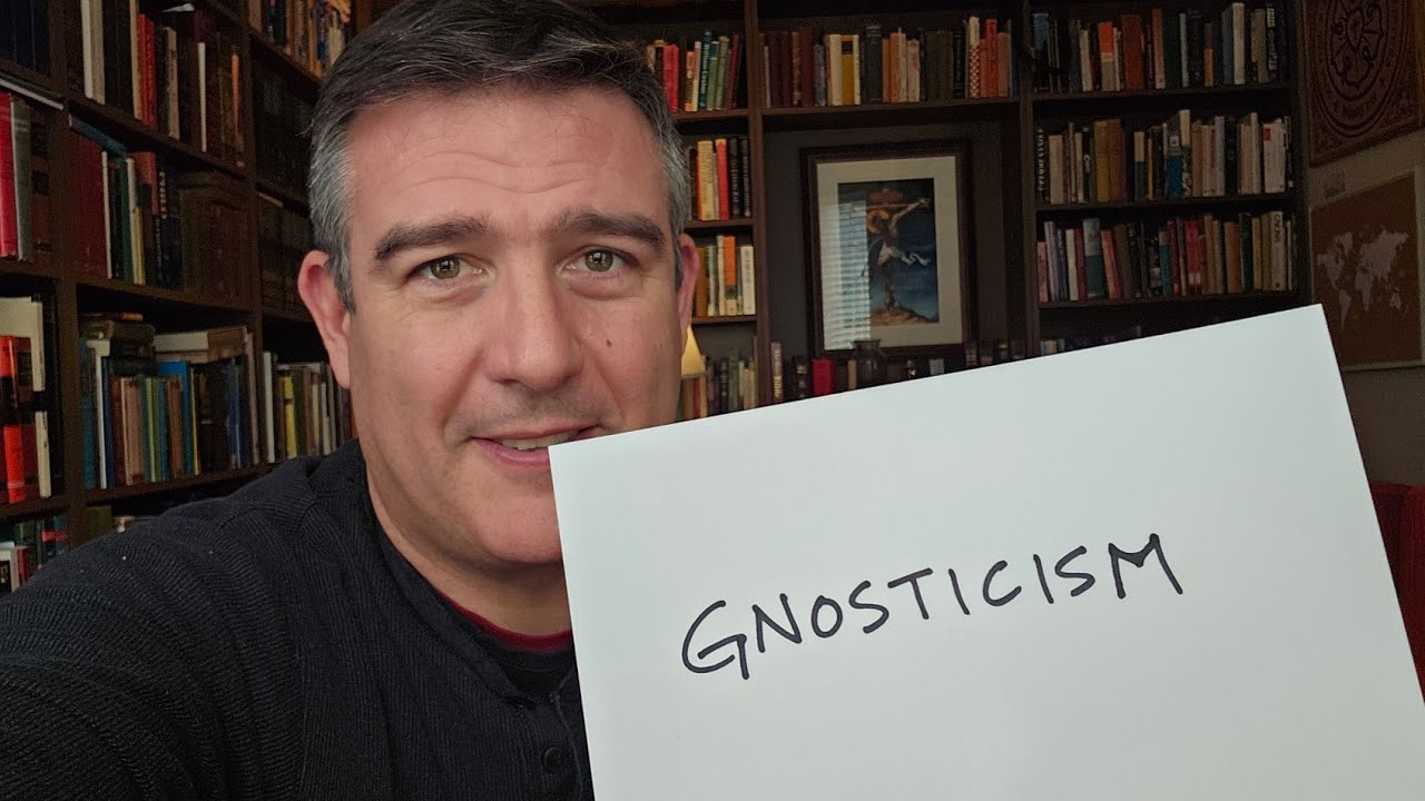 What is Gnosticism?
