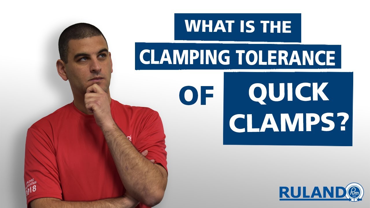What Is The Clamping Tolerance Of A Quick Clamping Shaft Collar?