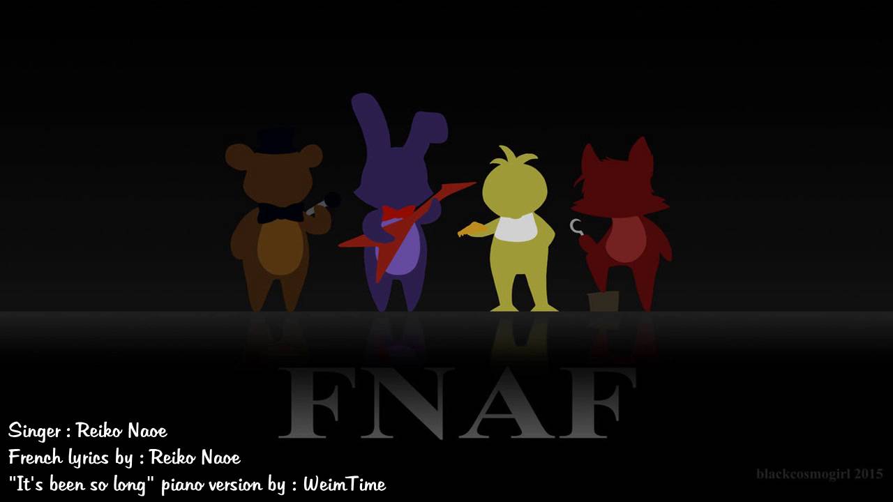 『 Reiko 』「 It's been so long 」- Five Nights at Freddy's 2 - FRENCH COVER