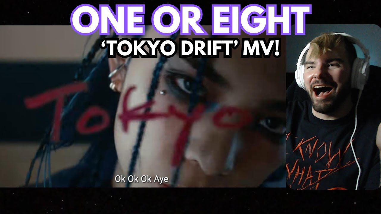 ONE OR EIGHT - 'Tokyo Drift' MV Reaction!