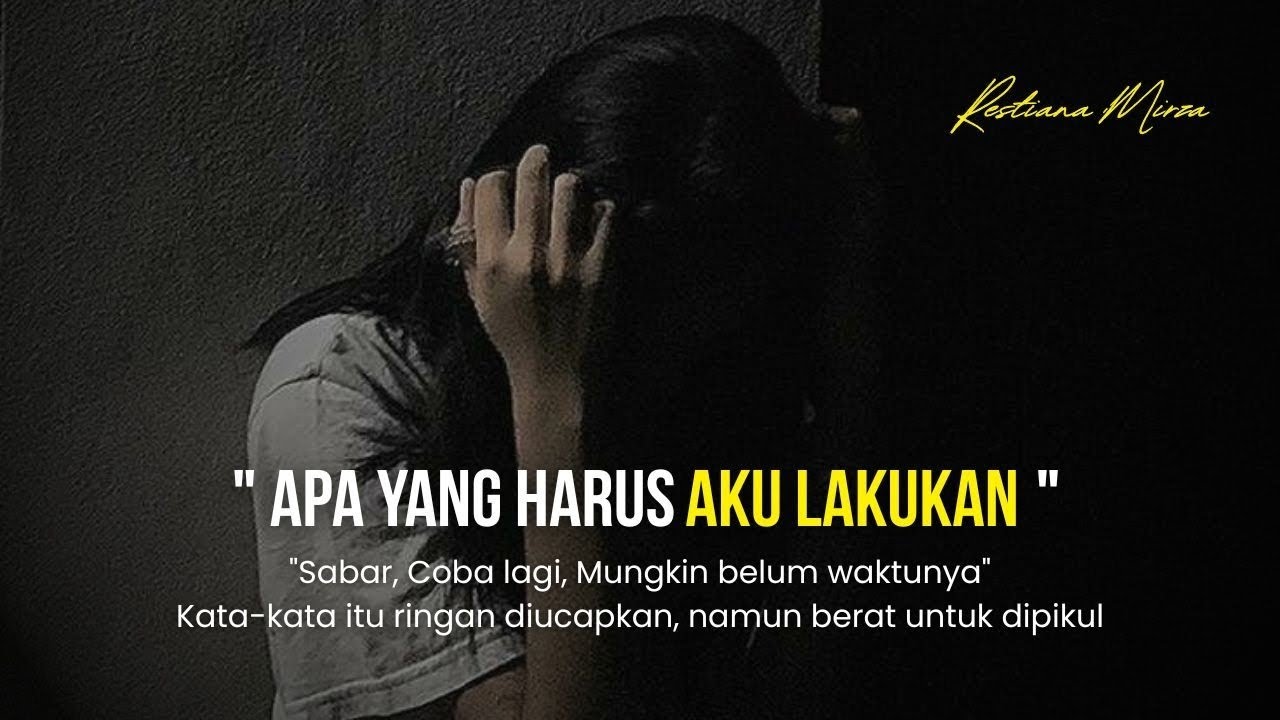 Apa Yang Harus Aku Lakukan 