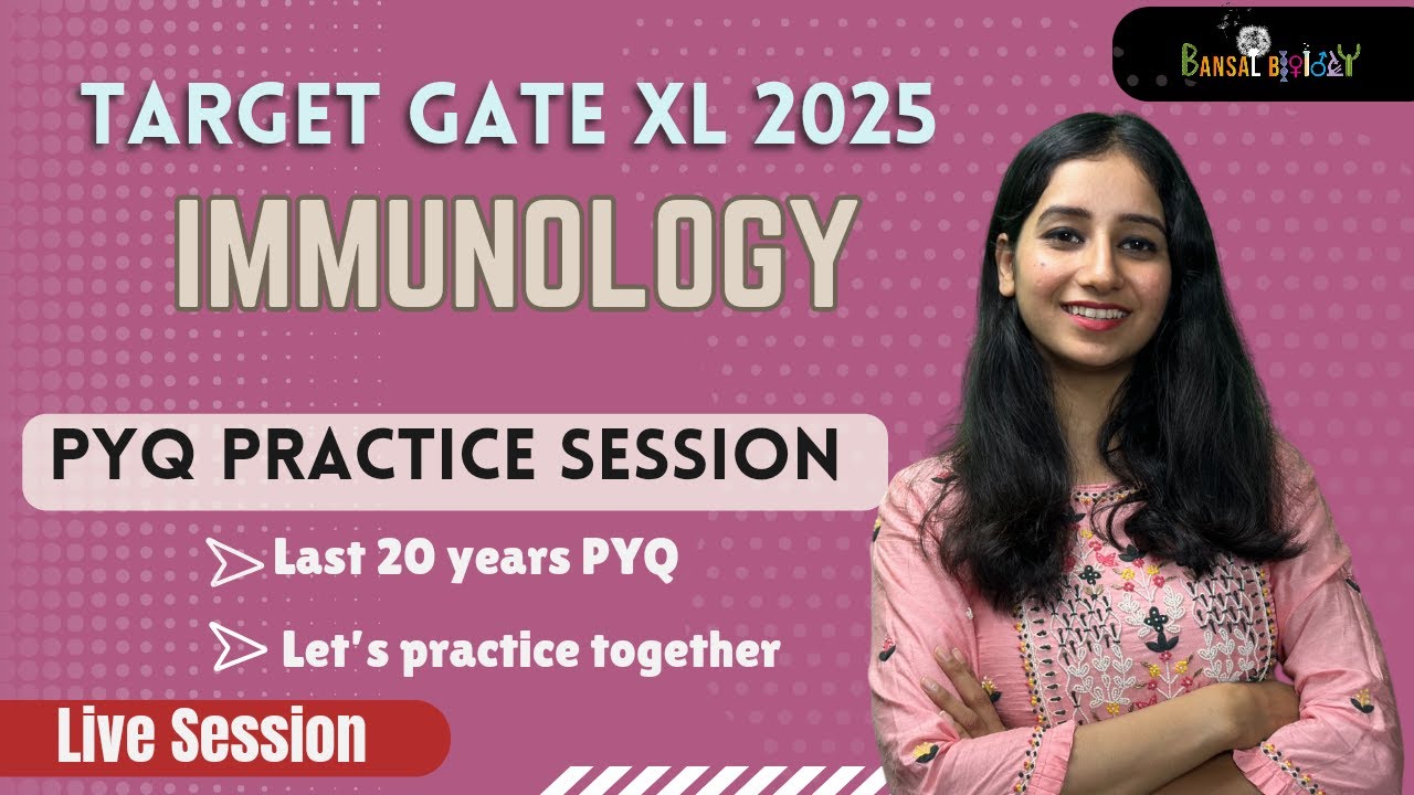 ⚡Target GATE XL 2025 - Immunology Practice Session - PYQ I  End of Fear - Confidence Booster Series