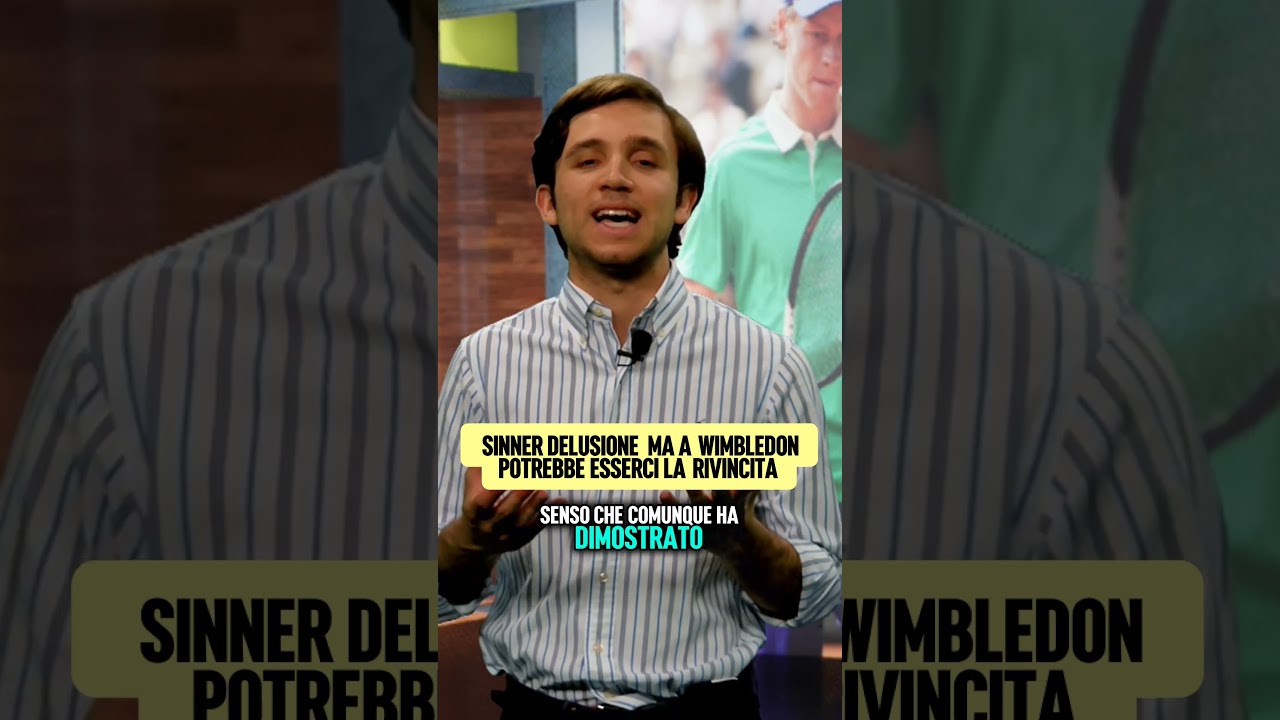 Sinner Delusione ma Wimbledon pu&ograve; cambiare tutto