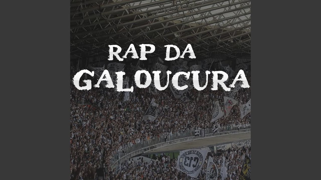 Rap da Galoucura