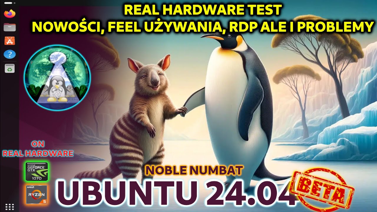 Test Linux Ubuntu 24.04 Noble Numbat  LTS - BETA - Jak się sprawuje na metalu z Nvidia 1070 GTX 8GB