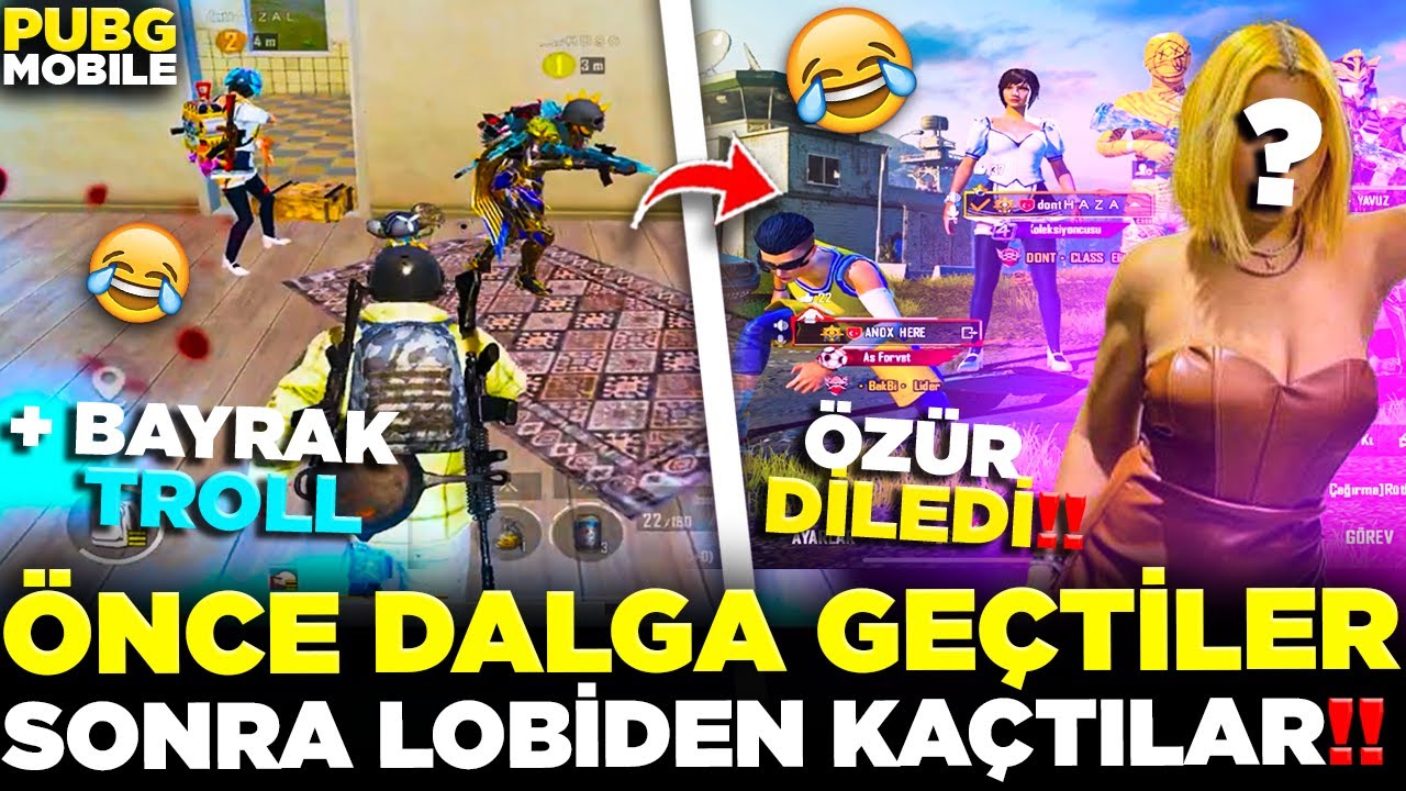 ÖNCE DALGA GEÇTİLER 🤬SONRA LOBİDEN KAÇTILAR🤣EFSANE BAYRAK TROLL!! | PUBG MOBİLE